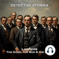Detective Stories – Lawyers - The Good, the Bad & the Ugly