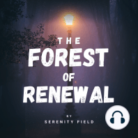 The Forest of Renewal