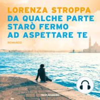 Da qualche parte starò fermo ad aspettare te