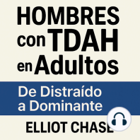 Hombres con TDAH en Adultos - De Distraído a Dominante