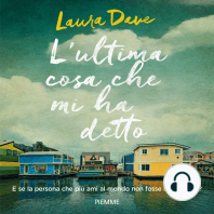 L'ultima cosa che mi ha detto