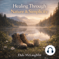 Healing Through Nature & Simplicity