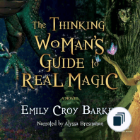 Thinking Woman's Guide to Real Magic