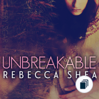 Unbreakable (Shea)