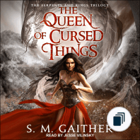 Serpents and Kings Trilogy