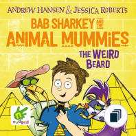 Bab Sharkey and the Animal Mummies
