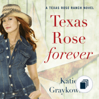 A Texas Rose Ranch Novel