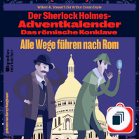 Der Sherlock Holmes-Adventkalender - Das römische Konklave