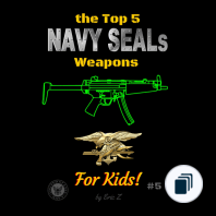 The Navy SEALs Special Forces Leadership and Self-Esteem Books for Kids