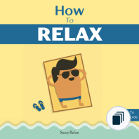 How To Relax Guide