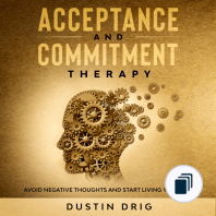 ACT+ CBT + DBT to Live Better