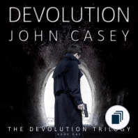 The Devolution Trilogy