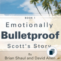 Emotionally Bulletproof