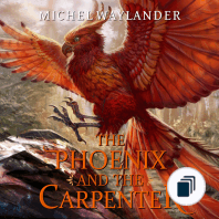 The Phoenix and the Carpenter