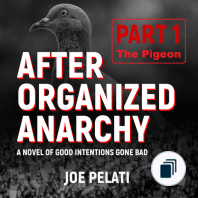 After Organized Anarchy