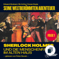 Sherlock Holmes - Seine weltberühmten Abenteuer