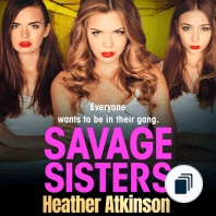 The Savage Sisters Series