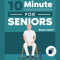 10-Minute Simple Home Workouts for Seniors