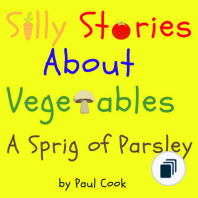 Silly Stories About Vegetables