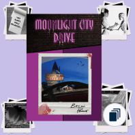 Moonlight City Drive Trilogy