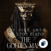 Tutankhamun - The Full Story Behind the Golden Mask