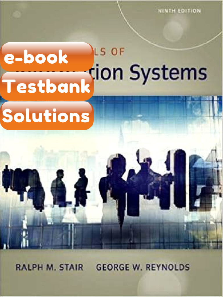 Ebook & Testbank Fundamentals of Information Systems 9th Edition by ...