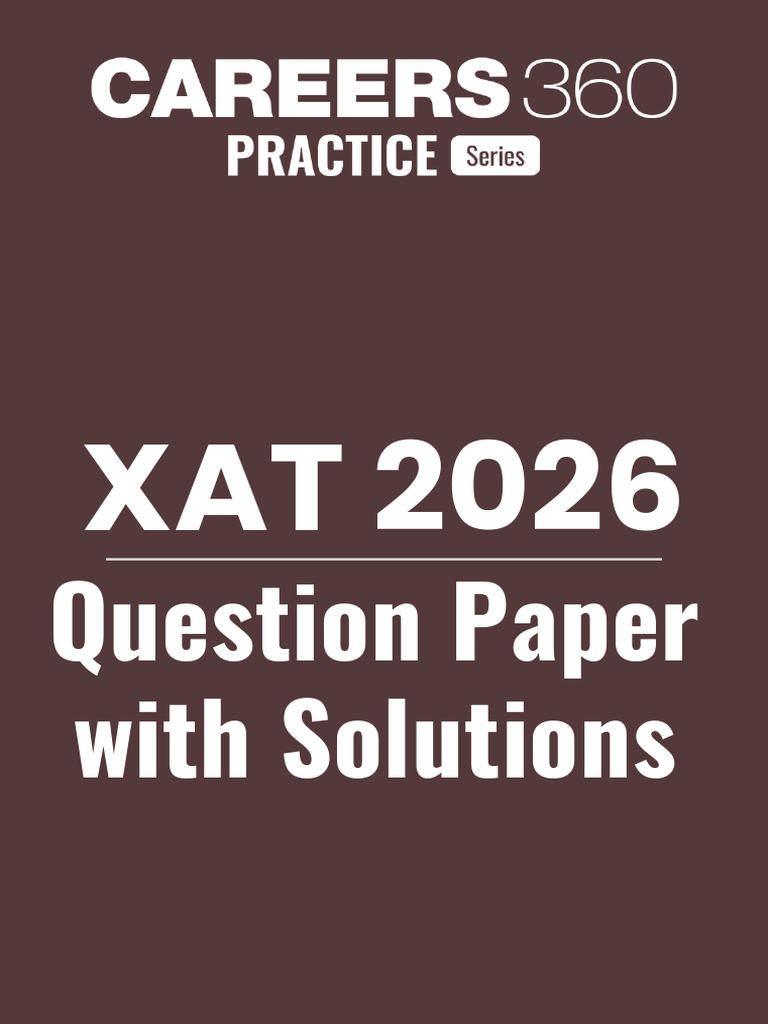 XAT 2026 Question Paper With Solutions - 1771466061629 | PDF ...