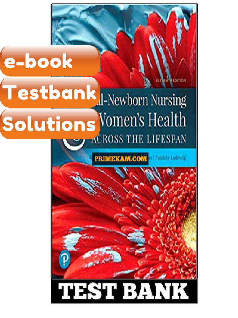 Ebook & Testbank Olds Maternal Newborn Nursing and Womens Health Across ...