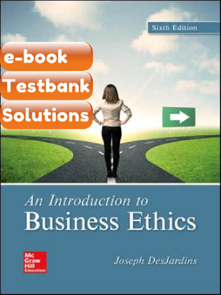 Ebook & Testbank An Introduction To Business Ethics 6th Edition Joseph ...