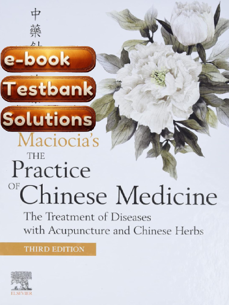 Solutions Manual The Practice of Chinese Medicine 3rd Edition Textbook ...