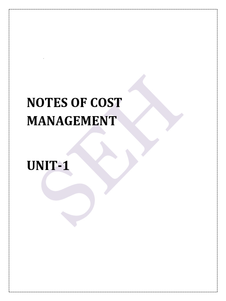 Cost Management Notes by Seh | PDF | Cost Accounting | Life Cycle ...