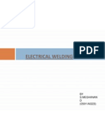 Electrical Welding: BY S.Meghanan D (05911A0223)