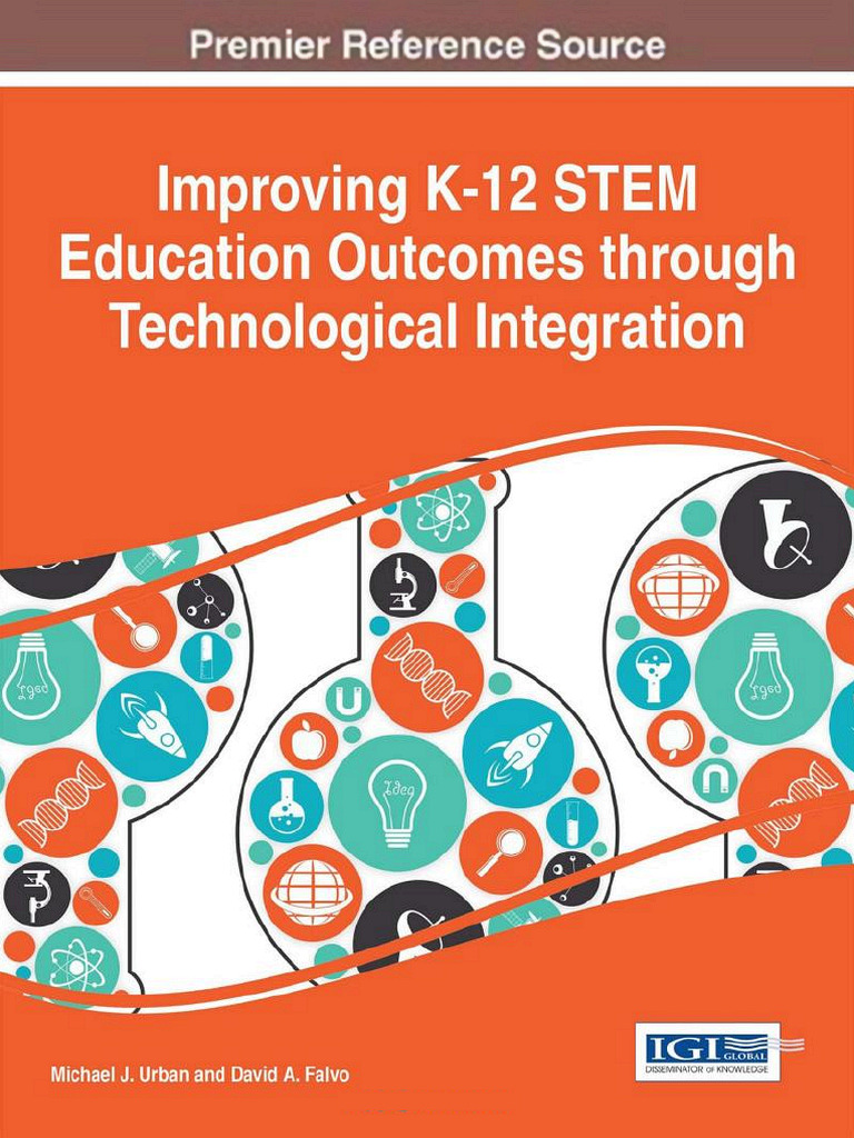 Improving K-12 STEM Education Outcomes Through Technological ...