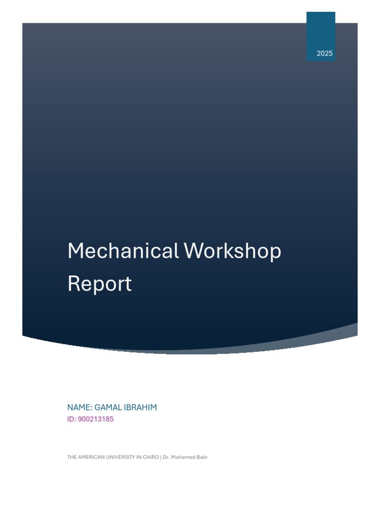 Mechanical Workshop Report | PDF | Welding | Construction