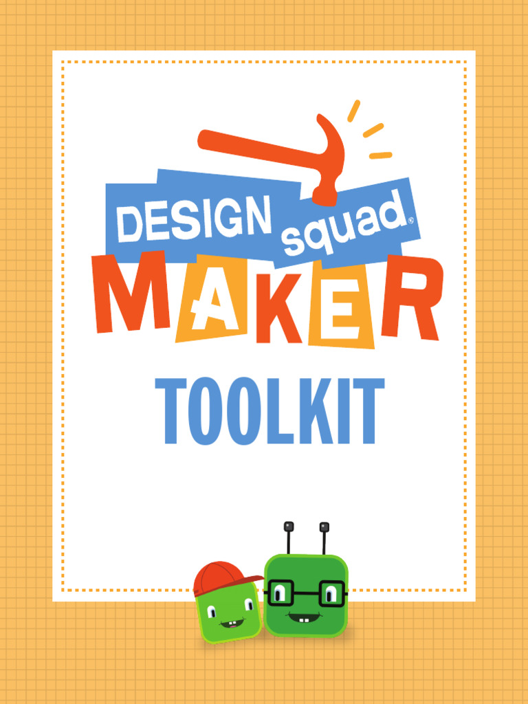 Design Squad Maker Toolkit v5 | PDF | Prototype | Creativity