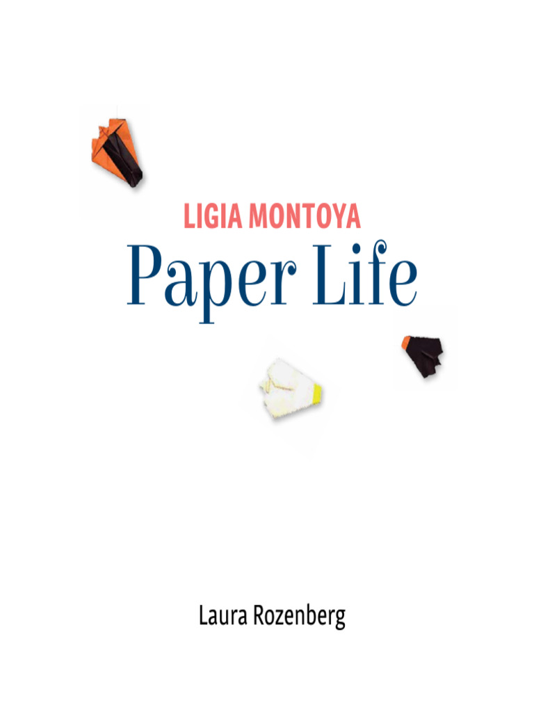 Ligia Montoya Paper Life - Laura Rozenberg | PDF | Mail | Origami