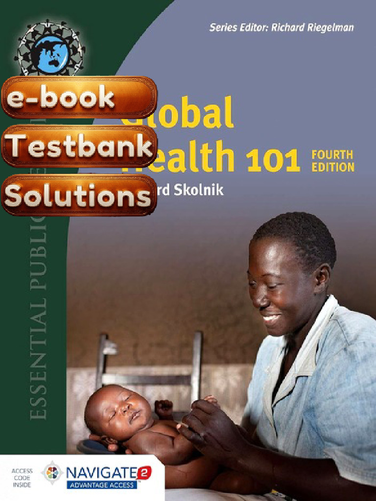 Testbank Global Health 101 by Richard Skolnik 4th Edition Textbook ...