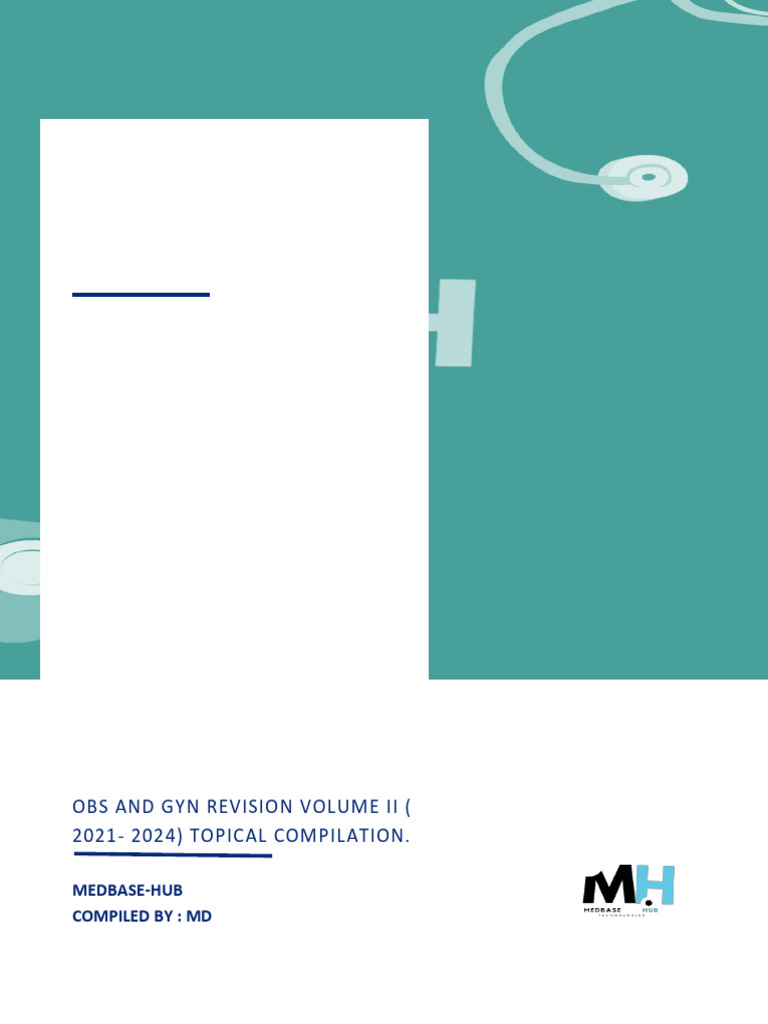 Obs & Gyn Volume II (2021-2024) | PDF | Childbirth | Diseases And Disorders