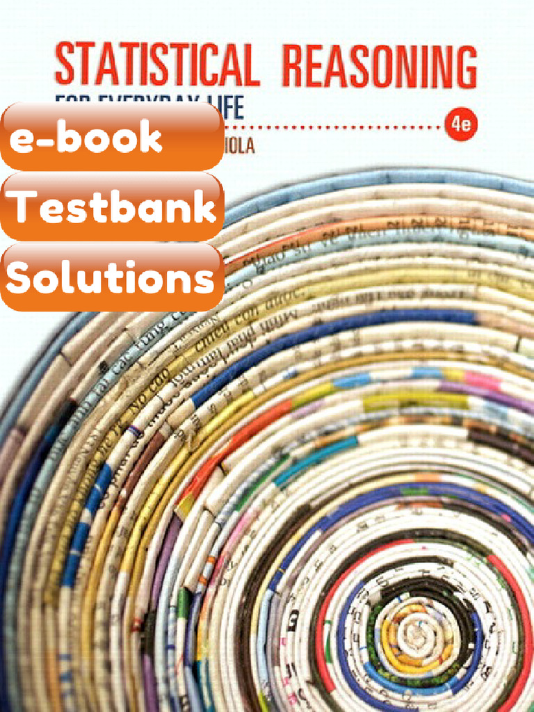 Test Bank Statistical Reasoning For Everyday Life 4E Bennett Complete ...