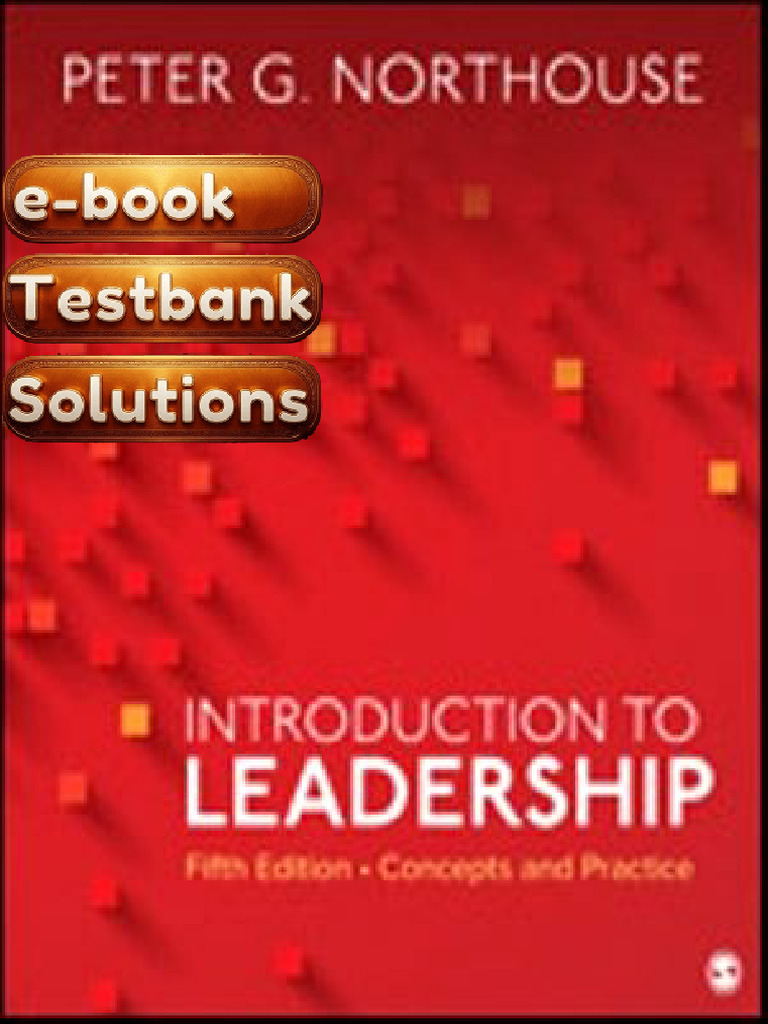 Test Bank Introduction To Leadership Concepts and Practice 5th Edition ...