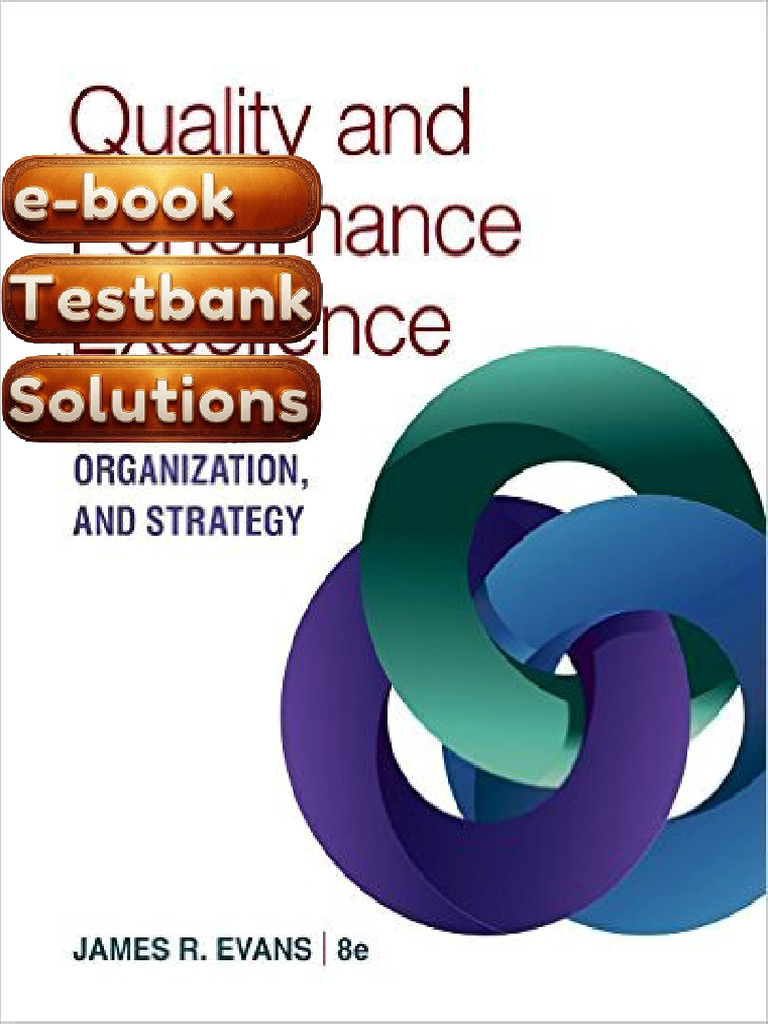 Test Bank Quality Performance Excellence Textbook by James Evans | PDF ...