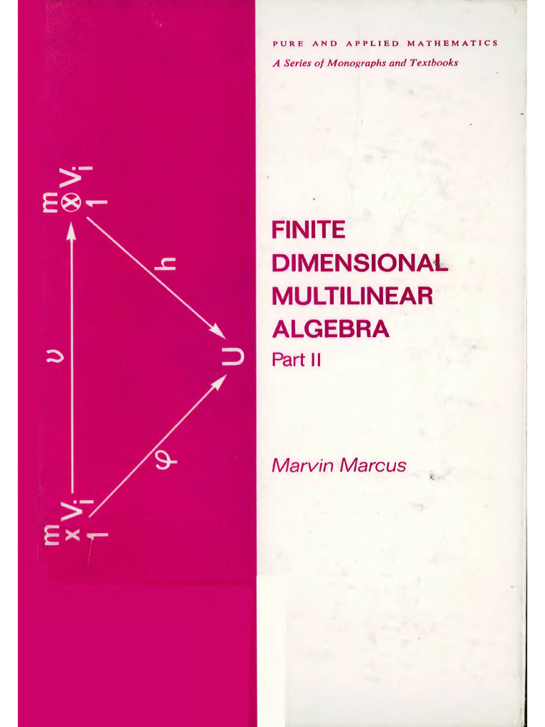 Marcus M. Finite Dimensional Multilinear Algebra. Part II | PDF