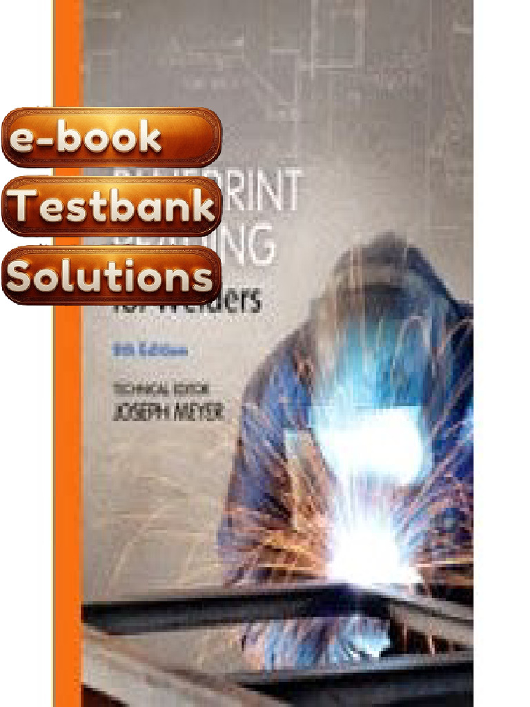 E-Book Testbank For Blueprint Reading For Welders 9th Edition Textbook ...