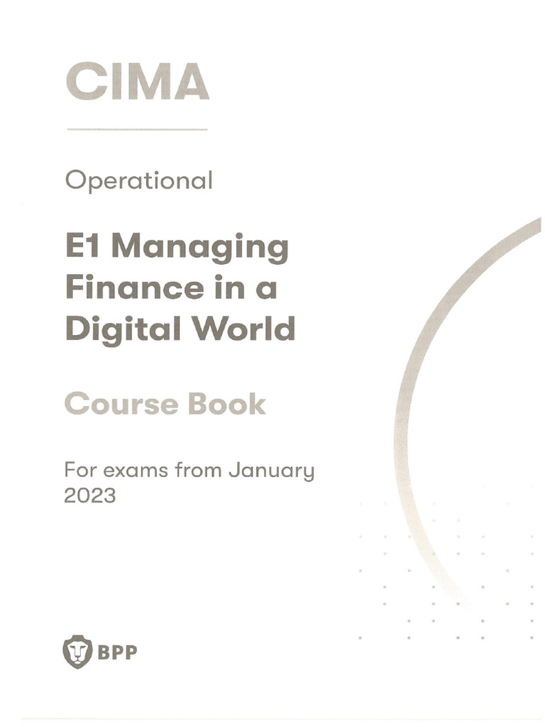 Cima E1 Managing Finance in A Digital World - Course Book - BPP ...