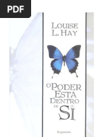Louise Hay O Poder Esta Dentro de Si