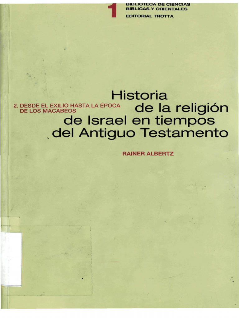 2 Albertz Rainer Historia de La Religion de Israel en Tiempos Del | PDF