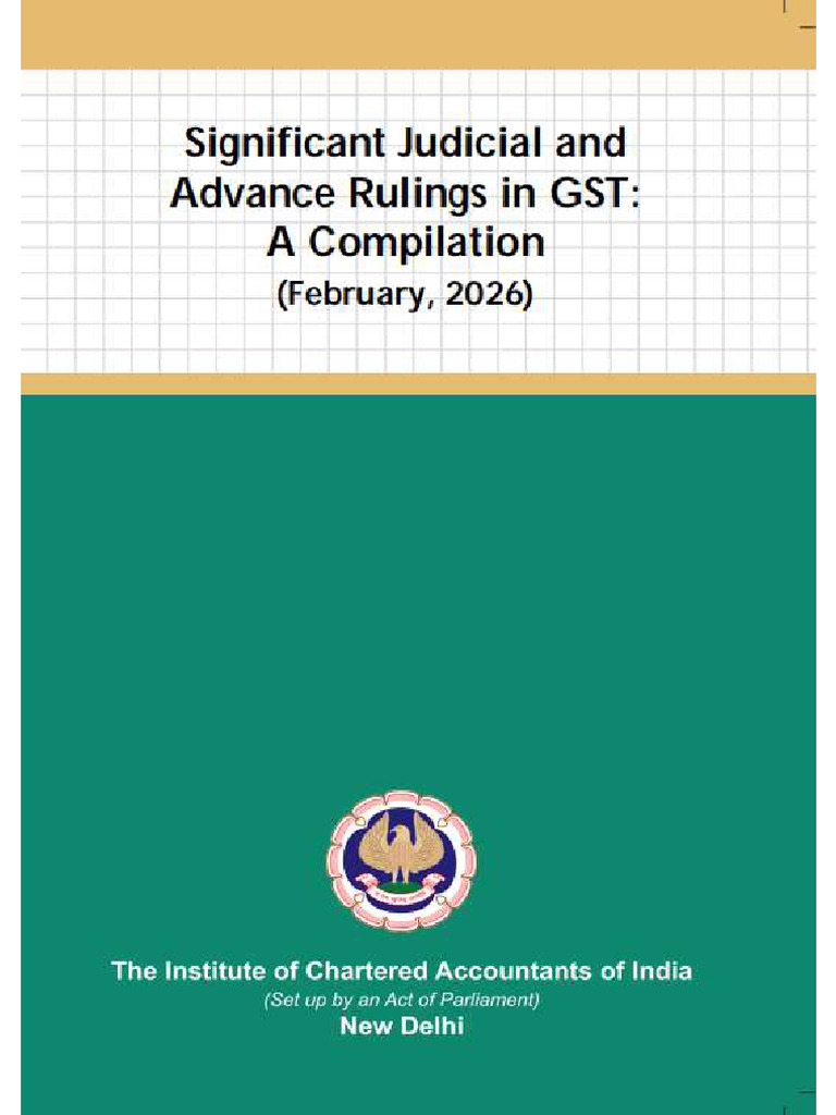 Significant Judicial and Advance Rulings in GST A Compilation February ...
