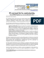 El carrusel de contratación: ¿estrategia legal o explotación ética