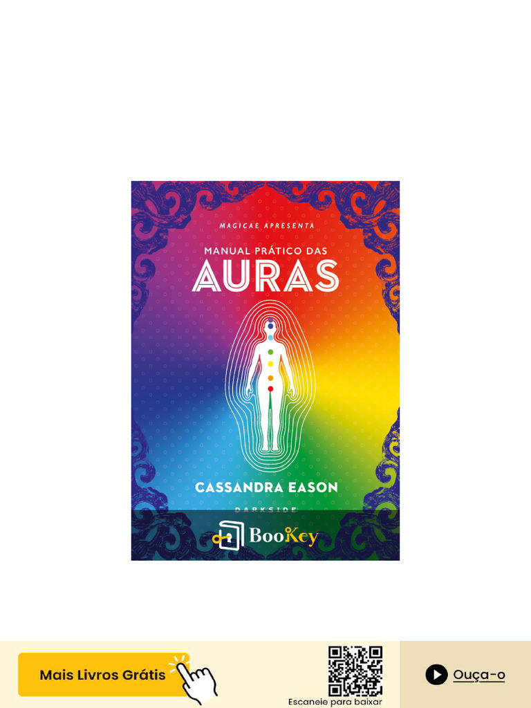 Manual Prático Das Auras PDF | PDF | Aura (paranormal) | Chacra