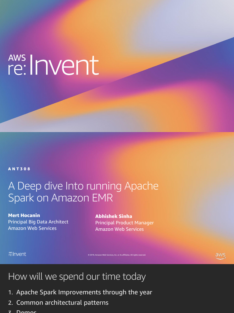 REPEAT 1 Deep Dive Into Running Apache Spark On Amazon EMR ANT308-R1 ...